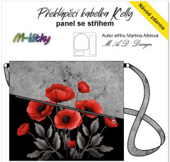 OB D - Panel k ušití - Překlápěcí kabelka Kelly - vlčí máky fotonávod v popisu produktu