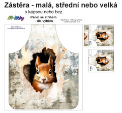 MOB Panel k ušití  - Zástěra - malá, střední nebo velká - s kapsou nebo bez  - výběr z variant a materiálů - veverka