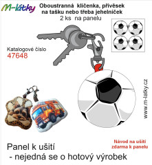 OB Panel se střihem - 2 ks tvarovaná klíčenka (jehelníček, přívěsek na kabelku apod.) - Fotbalový míč Tisk m-látky