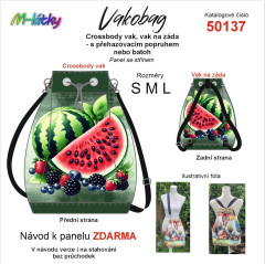 OB Panel se střihem - Vakobag (crossbody vak nebo vak na záda) -  meloun s průchodkami nebo stahovací verze - fotonávod v popisu produktu - výběr z rozměrů