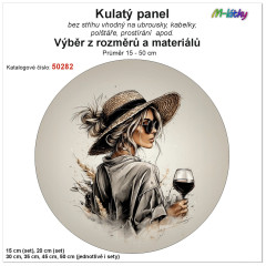 MOB Panel kulatý - výběr z rozměrů - dáma s vínem Materiál - výběr z variant