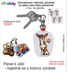 MOB Panel se střihem - 2 ks tvarovaná klíčenka (jehelníček, přívěsek na kabelku apod.) - čivava Tisk m-látky