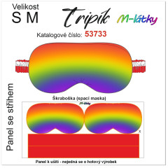 MOB Panel se střihem  - škraboška (maska na spaní) Tripík - duha Digitální tisk m-látky - výběr z variant