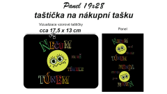OB Kapsička k nákupní tašce/kosmetická taštička - nečum na mě tímhle tónem Panel k ušití - náš tisk na objednávku